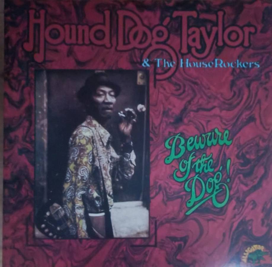 Hound Dog Taylor – Beware Of The Dog! (DeAgostini)